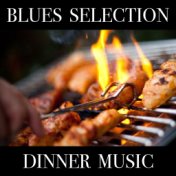 Blues Selection Dinner Music