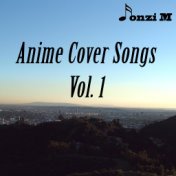 Anime Covers Songs, Vol. 1