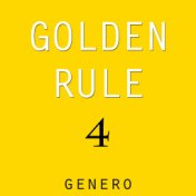 Golden Rule 4