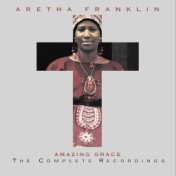 Amazing Grace: The Complete Recordings