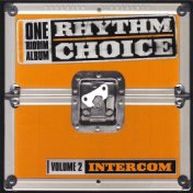 Intercom Riddim (Rhythm Choice, Vol.2)