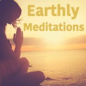 Earthly Meditations