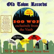 Old Town Records Doo Wop - Exclusively from the Vault