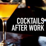 Cocktails After Work