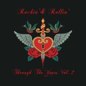 Rockin' & Rollin': Through the Years, Vol. 2