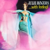 Julie Rogers ...With Feeling!