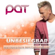 Unbesiegbar (DJ Torsten Matschke Mix)