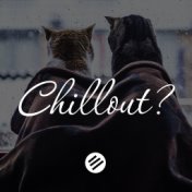 Chillout Music #6 - Who Is the Best in the Genre Chill Out, Lounge, New Age, Piano, Vocal, Ambient, Chillstep, Downtempo, Relax
