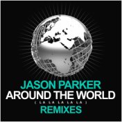 Around the World (La La La La La) (Remixes)