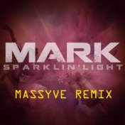 Sparklin' Light (Massyve Remix)