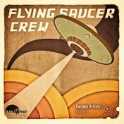 Flying Saucer Crew, Vol. 1