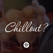 Chillout Music 27 - Who Is the Best in the Genre Chill Out, Lounge, New Age, Piano, Vocal, Ambient, Chillstep, Downtempo, Relax