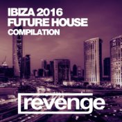 Ibiza Future House 2016