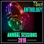 Dance Anthology: Annual Sessions 2016