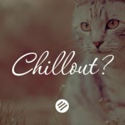 Chillout Music 47 - Who Is the Best in the Genre Chill Out, Lounge, New Age, Piano, Vocal, Ambient, Chillstep, Downtempo, Relax