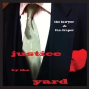 Justice By The Yard (The Hamlet Sessions)
