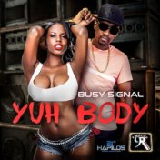 Yuh Body - Single