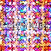 Genres For Birthday