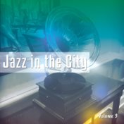 Jazz In The City, Vol. 3 (World's Best Nu Jazz & Chillout Tunes)