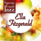 Supreme Female Jazz: Ella Fitzgerald