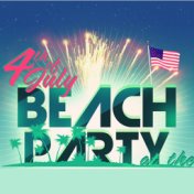 Beach Party (4th of July)
