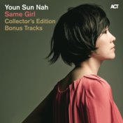 Same Girl Collector's Edition Bonus Tracks