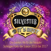 Silvester @ It's Best - die besten Hits für die Neujahr Schlager Party der Saison 2016 bis 2017