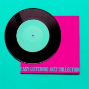 Easy Listening Jazz Collection