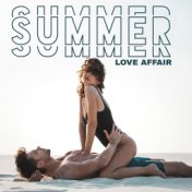 Summer Love Affair - Bad Romance, Erotic Massage, Passionate Kiss, Sex Song, Secret Lovers