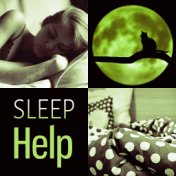Sleep Help - Calm Nature Sounds for Insomnia, Deep Sleep, Music for Baby Sleep & Relaxation, Dream Music, New Age