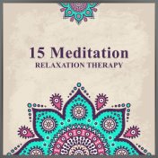 15 Meditation Relaxation Therapy