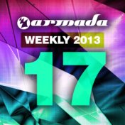 Armada Weekly 2013 - 17 (This Week's New Single Releases)