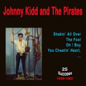 Johnny Kidd and the Pirates (25 Success) (1959 - 1962)