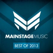 Mainstage Music - Best Of 2013