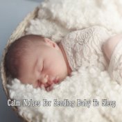Calm Noises For Sending Baby To Sleep