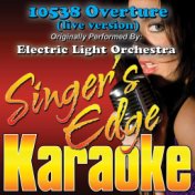 10538 Overture (Live Version) [Originally Performed by Electric Light Orchestra] [Karaoke Version]