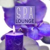 Spa Lounge – Relax In Free Time, Nature Sounds to Relax, Soothing Sounds of Nature, Music for Massage, Meditation