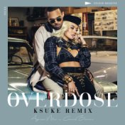 (Love) Overdose [feat. Chris Brown] (KSUKE Remix)