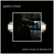 Anita O'Day At Mr Kelly's