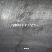 Underesistance #002