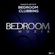 Bedroom Clubbing