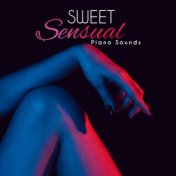 Sweet Sensual Piano Sounds: Background Café Jazz for the Weekend, Perfect for Drinking Coffee, Nice Time Spending with Love