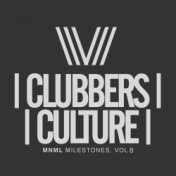 Clubbers Culture: MNML Milestones, Vol. 8