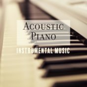 Acoustic Piano Instrumental Music