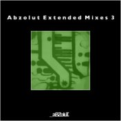 Abzolut Extended Mixes 3