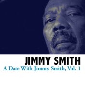 A Date With Jimmy Smith, Vol. 1