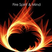Fire Spirit & Mind