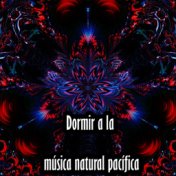 Dormir a la música natural pacífica