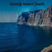 Heavenly Natural Sounds