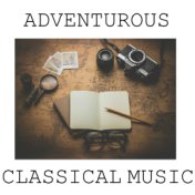 Adventurous Classical Music